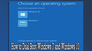 How to Dual Boot Windows 7 and Windows 10 [upl. by Ressay]