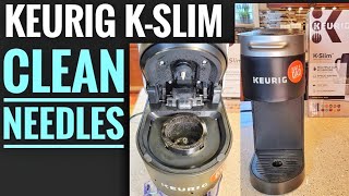 HOW TO CLEAN NEEDLES Keurig K Slim Coffee Maker KCup HOW TO FIX YOUR KEURIG NOT WORKING [upl. by Osyth]