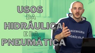 HIDRÁULICA E PNEUMÁTICA  Usos [upl. by Annunciata]