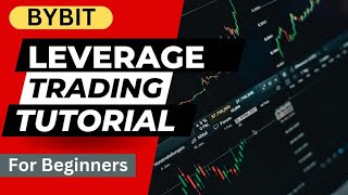 Bybit Leverage Trading Tutorial 2023 [upl. by Faustus]