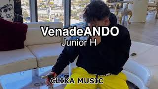 Venadeando  Junior H LetraLyrics [upl. by Wildee]