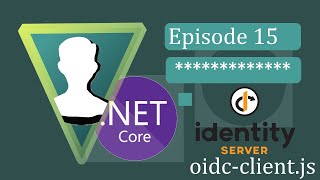 ASPNET Core 3  IdentityServer4  Ep15 oidcclientjs [upl. by Nnyrb]