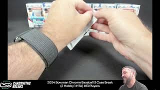 2024 Bowman Chrome Baseball 3 Case Break 2 Hobby 1 HTA 13 [upl. by Picco516]