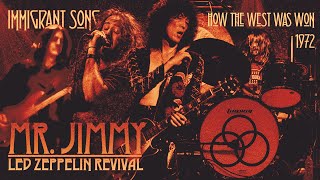 IMMIGRANT SONG LIVE \ HOW THE WEST WAS WON \ MR JIMMY LED ZEPPELIN REVIVAL [upl. by Ybbor]