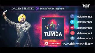 Tunak Tunak Reprise  Daler Mehndi  Tunak Tunak Tumba  Official Audio Song  DRecords [upl. by Rina]