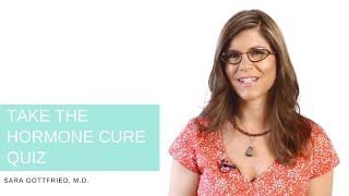 Dr Sara  Take the Hormone Cure Quiz [upl. by Hau599]