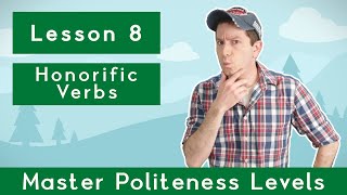 Master Politeness Levels with Billy Go  8 Honorific Verbs [upl. by Hcirteid]