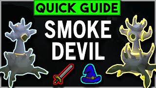 OSRS Smoke Devil Slayer Guide  Boss Variant  Quick Guide 2021 [upl. by Corsetti]