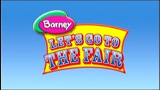 Barney Lets Go to the Fair 2006 [upl. by Otilesoj]