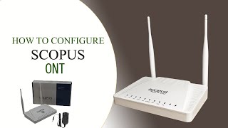 SCOPUS ONT Configuration In Malayalam  Cable TV Malayalam internet ftth opticalfiber broadband [upl. by Shank]