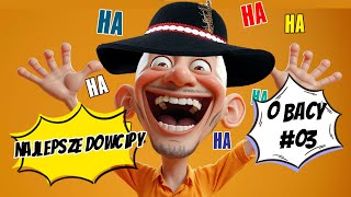 🤣 Kawały  dowcipy o Bacy 🔥 03 baca obacy dowcipy humor kawały śmieszne funny [upl. by Piwowar]