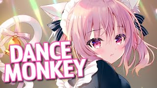 Nightcore  Dance Monkey Lyrics [upl. by Dymphia]