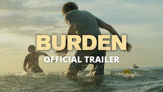 BURDEN  Official Trailer 2022 [upl. by Yraht154]