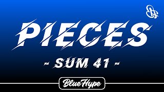 Sum 41  Pieces Lyrics [upl. by Llednew]