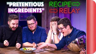 PRETENTIOUS INGREDIENTS Recipe Relay Challenge  Pass it on S2 E5  Sorted Food [upl. by Just]