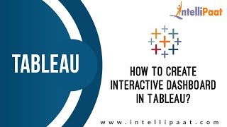 How to create Interactive Dashboard in Tableau  Tableau Dashboards Tutorial  Intellipaat [upl. by Yor]