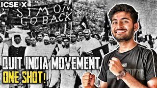 Quit India Movement  Class 10 ICSE History  One Shot [upl. by Hodosh]