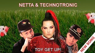 Toy Get Up Netta amp Technotronic [upl. by Docilu89]