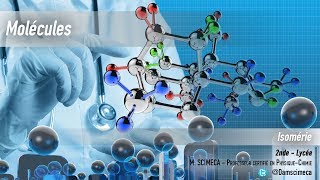 Molécules  Isomérie [upl. by Penrod]