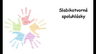 Slabikotvorné spoluhlásky [upl. by Strader]