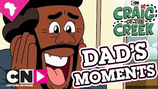 Craig of the Creek  Best Dad Moments  Cartoon Network Africa [upl. by Itak]