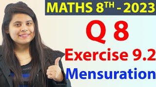 Q 8  Ex 92  Mensuration  NCERT Maths Class 8th  Chapter 9 New Syllabus 2023 CBSE [upl. by Felten]