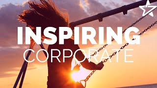 Inspiring Background Music For Presentation Videos  Uplifting Corporate Instrumental [upl. by Baoj]