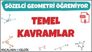 Temel Kavramlar l Sözelci Geometri Öğreniyor [upl. by Drus]