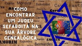 COMO ENCONTRAR UM JUDEU SEFARDITA NA SUA ÁRVORE GENEALÓGICA [upl. by Alliw986]