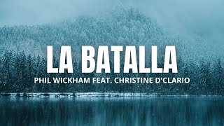 La Batalla  Phil Wickham feat Christine DClario  Letra [upl. by Alleuqram]