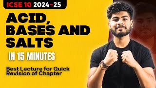 Acids Bases Salt in 15 Minutes  ICSE Class 10 2025  One Shot  Pranay Mishra [upl. by Sweatt873]