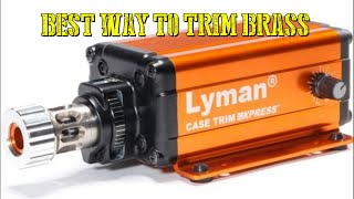 Lyman Case Trimmer Best way To Trim Cases [upl. by Hsakiv]