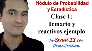 Clase 1 MÓDULO PROBABILIDAD Y ESTADÍSTICA  Nuevo Exani II [upl. by Surazal]