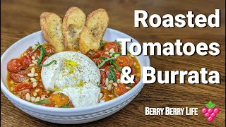 Roasted Tomatoes with Burrata and Crostini  Quick and Easy Recipe  Burrata Cheese  How to make [upl. by Asenab]