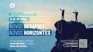 Campanha de Ofertas 2024  Novos horizontes novos desafios [upl. by Galateah]