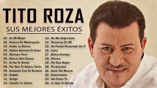 Tito Rojas Mix Exitos  Salsa Romanticas Mix 2022  Las Mejores Canciones De Tito Rojas [upl. by Wira]