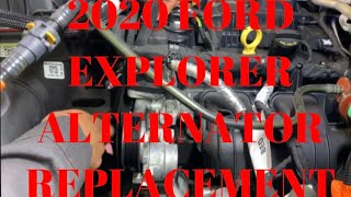 2020 FORD EXPLORER 23 ECOBOOST ALTERNATOR REPLACEMENT [upl. by Rubia]