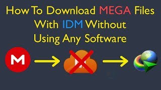 How To Download MEGA Files With IDM Without Using Any Software Working 2022 [upl. by Conlen]