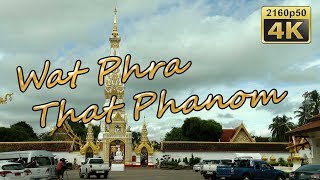 Wat Phra That Phanom Isan  Thailand 4K Travel Channel [upl. by Melicent]