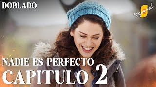 Nadie Es Perfecto  Hatasız Kul Olmaz  Capítulo 2  Doblado al Español [upl. by Uzziel]