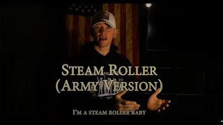 Steam Roller Army Version Military Cadence  Official Lyric Video [upl. by Oni723]