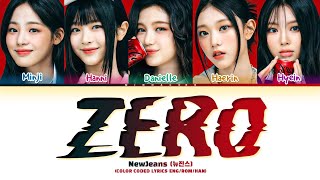 NewJeans Zero Lyrics Color Coded Lyrics [upl. by Nibur]