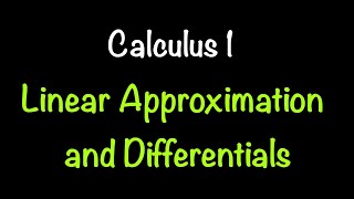 Calculus 1 Linear Approximations and Differentials Video 18  Math with Professor V [upl. by Etteniuqna732]