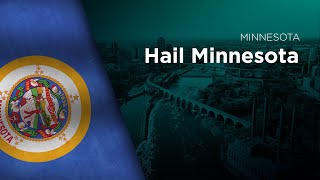 State Song of Minnesota  Hail Minnesota [upl. by Alrep]