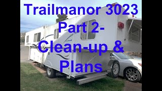 Trailmanor 3023  Part 2  Clean Up and Future Plans  Best Pop up Camper [upl. by Nylasoj52]