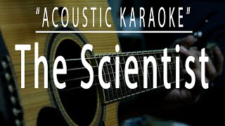 The Scientist  Acoustic karaoke Coldplay [upl. by Ayokal]