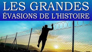 Les Grandes Évasions de lHistoire  Documentaire COMPLET Histoire Société [upl. by Sissy208]