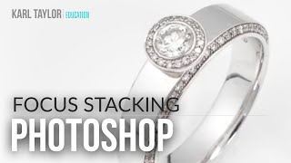 How to Focus Stack in Photoshop Includes detailed article [upl. by Cavallaro644]