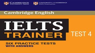 CAMBRIDGE IELTS TRAINER LISTENINGTest 4 with answer key [upl. by Ynohtn]