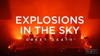 Explosions In The Sky Greet Death  NPR Music Front Row [upl. by Yrolam]